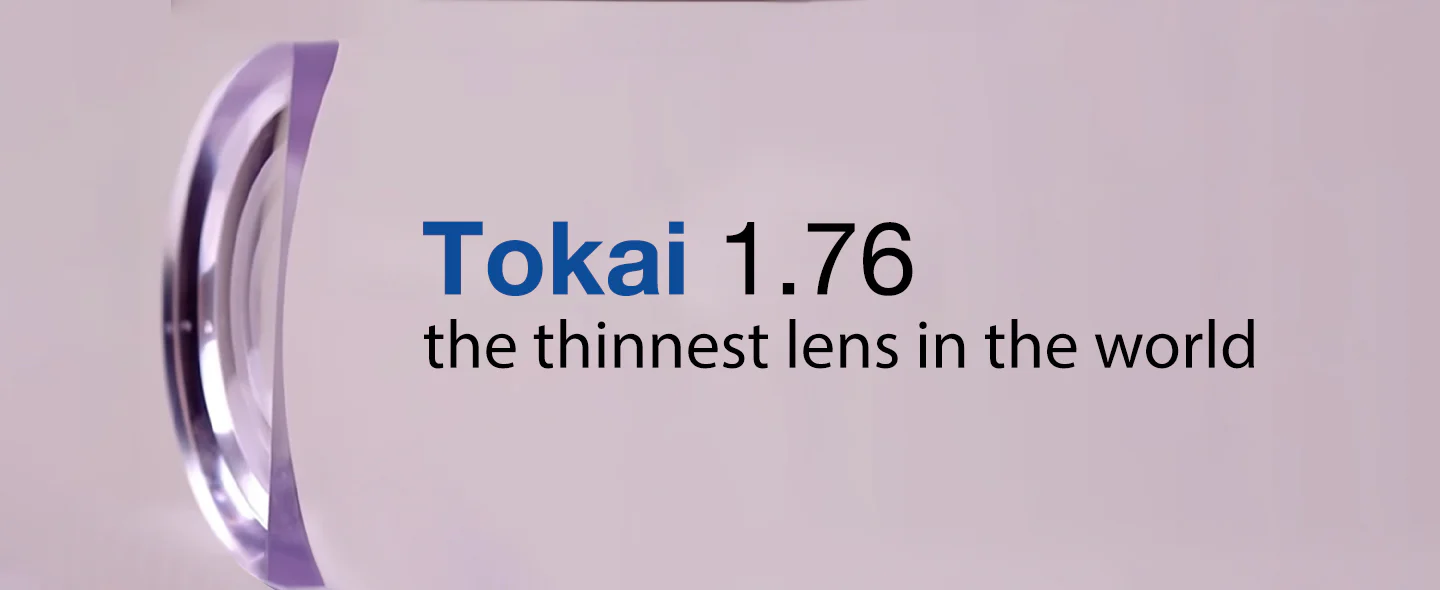 Tokai 1.76 lens display